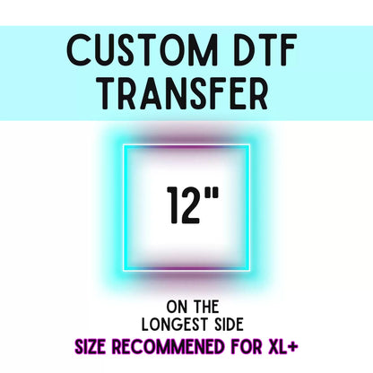 Individual DTF Transfers by Size – No Minimums, Fast & High-Quality Prints